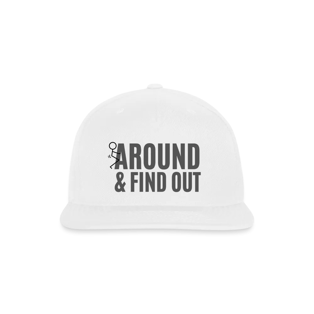F Around and Find Out Snapback Baseball Cap