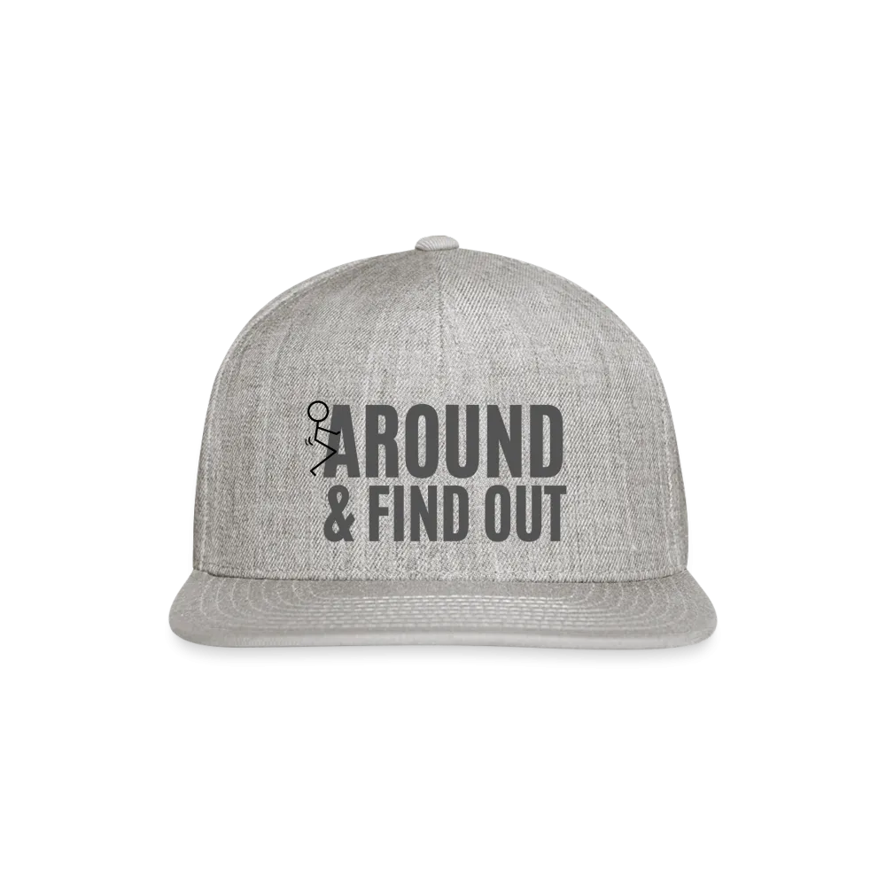 F Around and Find Out Snapback Baseball Cap